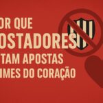 texto sobre apostadores evitarem apostar em times do coração com ícone de escudo e coração