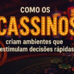 Cassinos com luzes chamativas e fichas em destaque para decisões rápidas